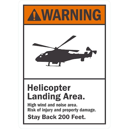 Lyle Warning Helicopter Landing Area. High Wind, 10x14, Non-Reflective, White G-1477-PL_10x14