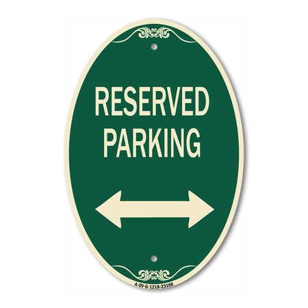 Signmission Reserved Parking Arrow Pointing Left and Rig, 12 In X 18 In Architectural, Heavy Gauge Aluminum A-OV-G-1218-23160