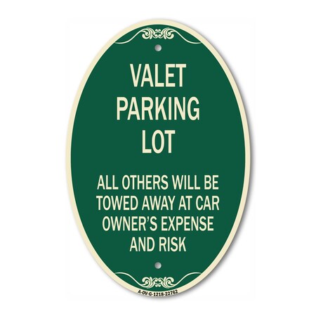 Signmission Valet Parking Only - All Others Will Be Towed, 12 In X 18 In Architectural, Heavy Gauge Aluminum A-OV-G-1218-22762