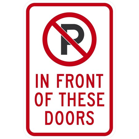 Lyle No Parking In Front Of These Doors with Graphic, 12x18, High Intensity Prismatic, White G-4100-HI_12x18