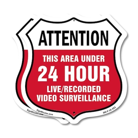 Signmission 24 Hour Surveillance Shield Sign Attenti, 18 inch X 18 inch, Plastic Sign, 2PK SHI-P-2PACK-18-353