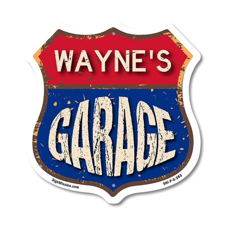 Signmission Wayne's Garage, 6 Inch X 6 Inch, Plastic Sign SHI-P-6-383-WAYNE