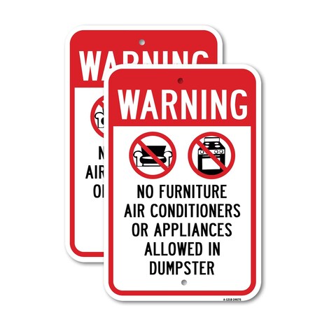 Signmission Warning No Furniture Air Conditioners Or Appliance Aluminum, 18" x 24", A-1824-24675 A-1824-24675