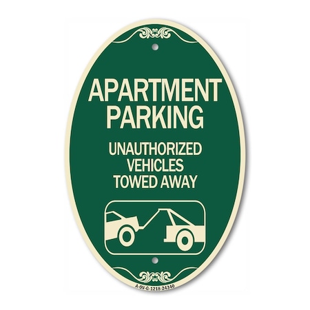 Signmission Apartment Parking - Unauthorized Vehicles Tow, 12 In X 18 In Architectural, Heavy Gauge Aluminum A-OV-G-1218-24340