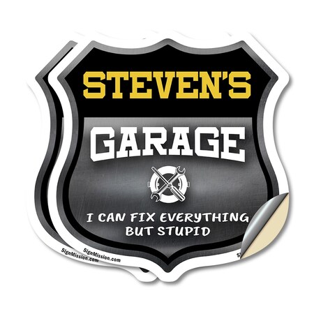 Signmission Steven's Garage I Can Fix Everything But Stupid, 4 inch X 4 inch, Vinyl Decal, 2PK SHI-D-2PACK-4-490-STEVEN