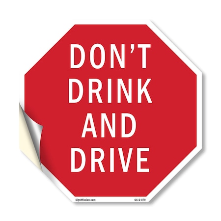 Signmission Don't Drink and Drive, 18 Inch X 18 Inch, Vinyl Decal OC-D-18-79