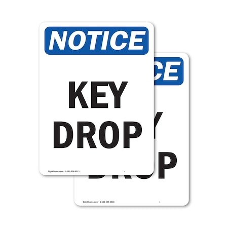 Signmission Key Drop, 3.5 in W x Rectangle, Vinyl Decal OS-2PACK-NS-D-35-V-13890
