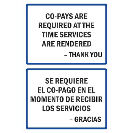 Lyle Co-Pays Are Required At The Time Services Are Rendered, 12x18, Non-Reflective, White G-4797-NA_12x18