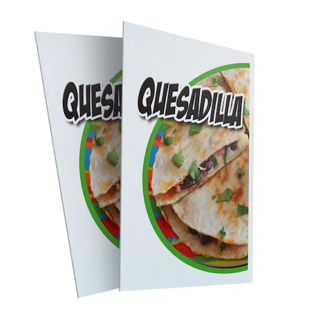 Signmission Quesadilla, Plastic Signs Only 24 Inch x 36 Inch, Corrugated Plastic, 2PK CSB-2436-2PACK-Quesadilla