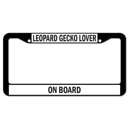 Signmission Leopard Gecko Lover On Board, License Plate Cover D-LPF-05-97
