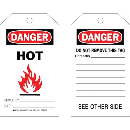 Brady Danger Tag, Hot, Cardstock, 7 in H x 4 in W, Black, Red, White, Rectangle, 100 PK 86695