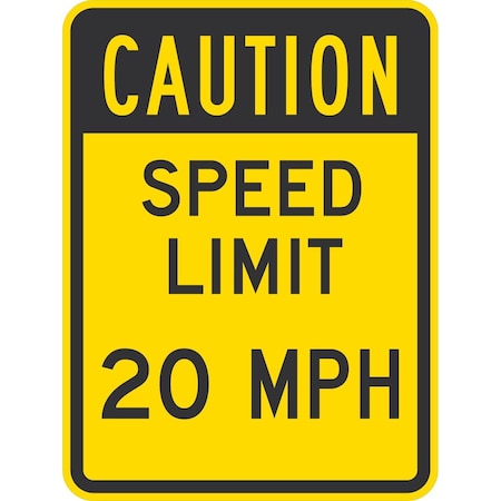 Lyle Caution Speed Limit 20 Mph, 18x24, Non-Reflective, Yellow G-11256-NA_18x24