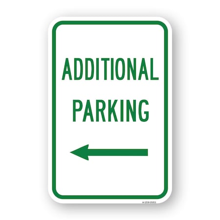 Signmission Additional Parking With Left Arrow, Heavy-Gauge Aluminum, 18" x 24", A-1824-25311 A-1824-25311