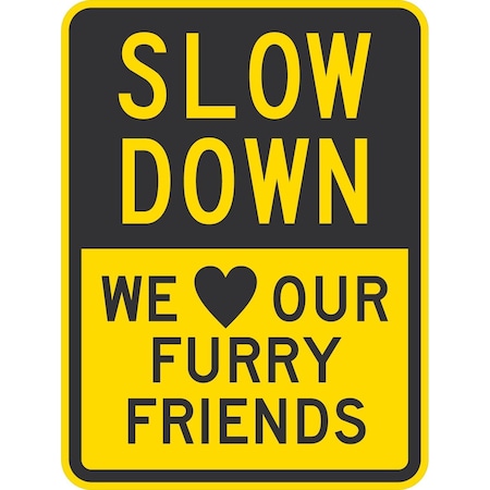 Lyle Slow Down We (Heart) Our Furry Friends, 18x24, High Intensity Prismatic, Yellow G-10594-HI_18x24