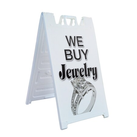 Signmission We Buy Jewelry, A-Frame & 2 Decals Installed, Heavy-Duty Plastic Frame SBHD-D-2436-We Buy Jewelry