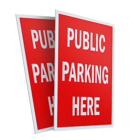 Signmission Public Parking Here, Plastic Signs Only 24 Inch x 36 Inch, Corrugated Plastic, 2PK CSB-2436-2PACK-Public Parking Here