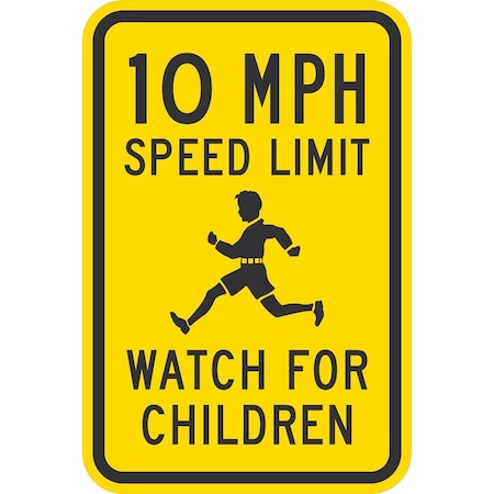 Lyle 10 Mph Speed Limit Watch For Children (W/Sym), 12x18, Diamond Grade, Yellow G-2683-DG_12x18