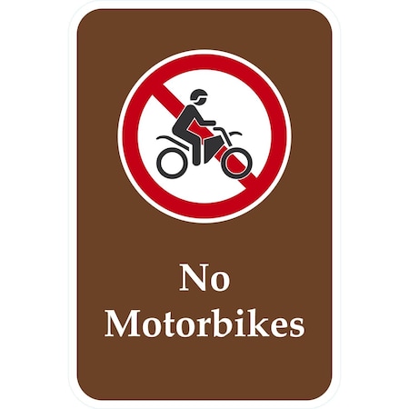 Lyle No Motorbikes (W/Graphic), 12x18, High Intensity Prismatic, Brown G-4462-HI_12x18