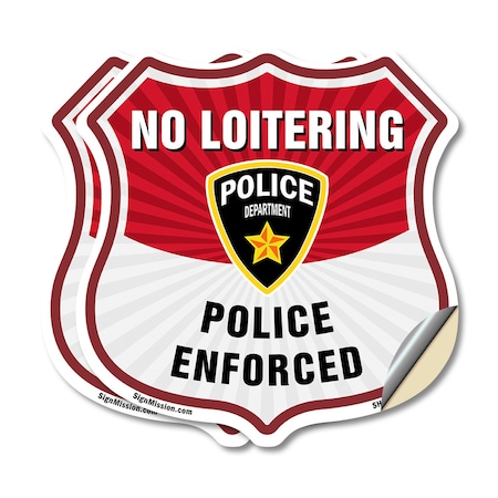 Signmission No Loitering Shield Sign Police Enforced, 12 inch X 12 inch, Vinyl Decal, 2PK SHI-D-2PACK-12-396