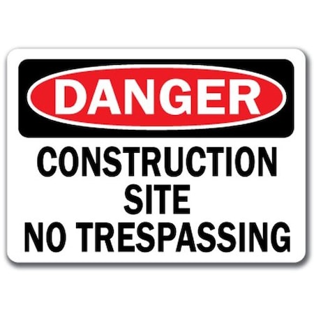 Signmission Danger Sign - Construction Site No Trespassing - 10'' x 14'' OSHA Safety Sign, , Plastic Sign DS-No Trespassing Construction 1