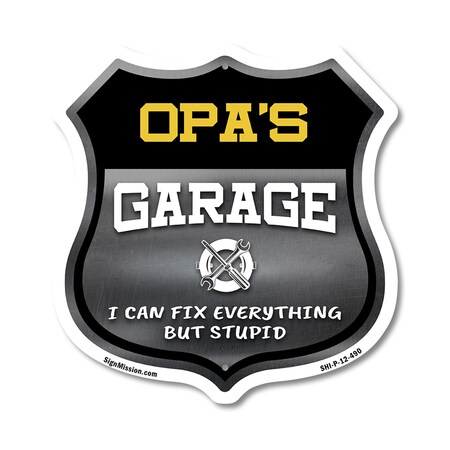 Signmission Opa's Garage I Can Fix Everything But Stupid, 12 Inch X 12 Inch, Plastic Sign SHI-P-12-490-OPA