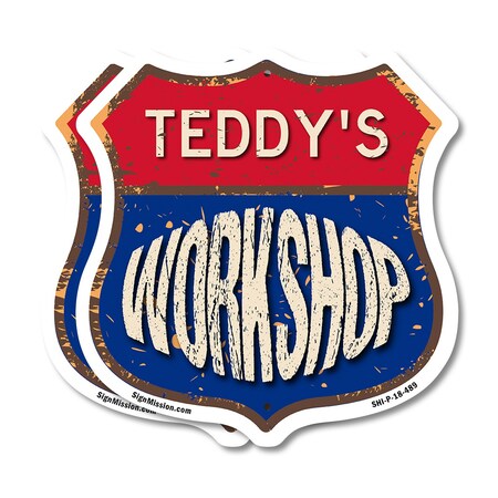 Signmission Teddy's Workshop, 18 inch X 18 inch, Plastic Sign, 2PK SHI-P-2PACK-18-489-TEDDY