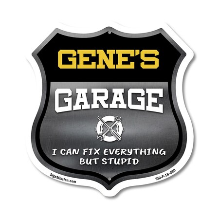 Signmission Gene's Garage I Can Fix Everything But Stupid, 18 Inch X 18 Inch, Plastic Sign SHI-P-18-490-GENE