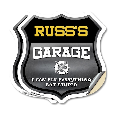 Signmission Russ's Garage I Can Fix Everything But Stupid, 18 inch X 18 inch, Vinyl Decal, 2PK SHI-D-2PACK-18-490-RUSS