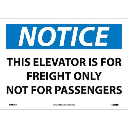 Nmc Notice This Elevator Is For Freight Only Sign, N349PB N349PB
