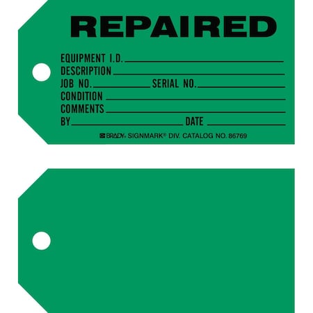 Brady Repair Tag REPAIRED Paper 3 x 5.75 Black on Green 100/PK, 100PK 86778