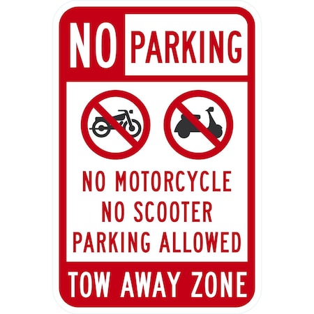 Lyle No Parking No Motorcycle No Scooter Parking Allowed, 12x18, Engineer Grade, White G-3372-EG_12x18