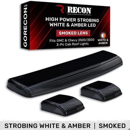 Recon Truck Accessories 15-19 SILVERADO/SIERRA 3 PC SMOKED CAB ROOF LIGHT KIT(COMPLETE WIRING KIT SOLD S 264157BKS