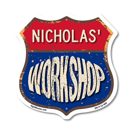 Signmission Nicholas's Workshop, 12 Inch X 12 Inch, Plastic Sign SHI-P-12-489-NICHOLAS