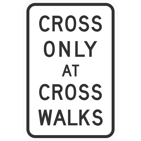 Lyle Cross Only at Crosswalks, 12x18, Engineer Grade, White G-3809-EG_12x18