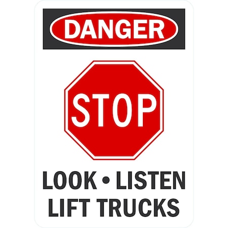 Lyle Stop, Look, Listen Lift Trucks, 7x10, Non-Reflective, White G-17294-PL_7x10