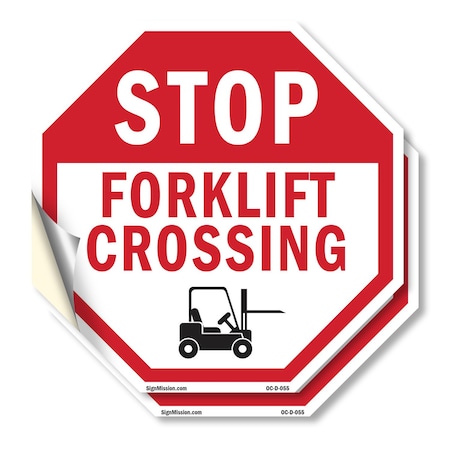 Signmission Stop Forklift Crossing, 6 inch X 6 inch, Vinyl Decal, 2PK OC-D-2PACK-6-55
