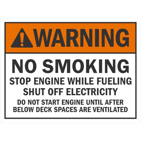 Lyle No Smoking, Stop Engine While Fueling, Shut Off, 24x18, High Intensity Prismatic, White G-12014-HI_24x18