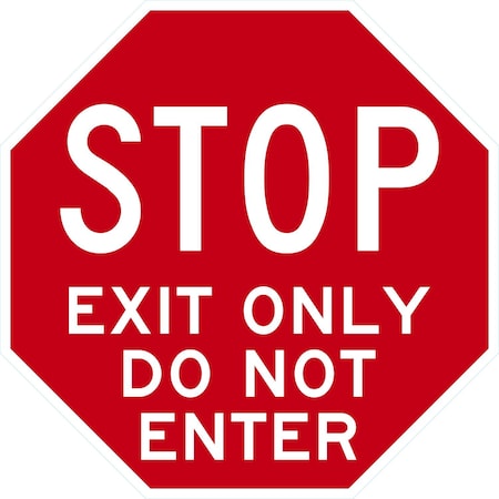 Lyle Stop Exit Only Do Not Enter, 24x24, Engineer Grade, Red G-13460-EG_24x24