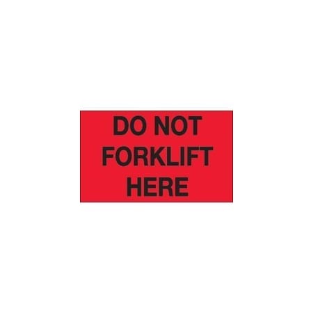 Bubblefast 3 x 5'' - ''Do Not Forklift Here'' Fluorescent Red Labels BFDL1109