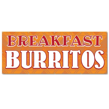 Signmission Breakfast Burritos, 48 Inch, Banner B-120-30350
