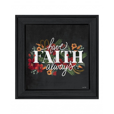 Homeroots Have Faith 3 Black Framed Print Wall Art 407664