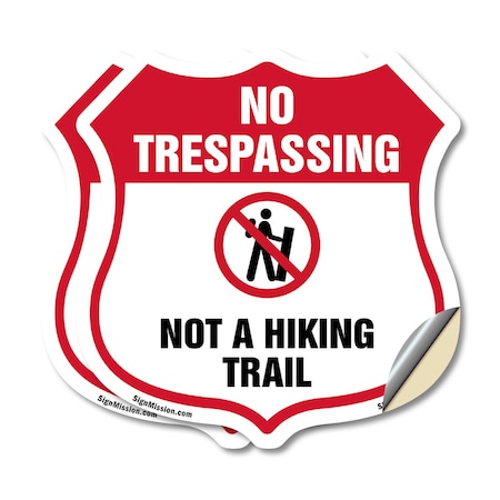 Signmission No Trespassing Shield Sign Not A Hiking, 4 inch X 4 inch, Vinyl Decal, 2PK SHI-D-2PACK-4-414