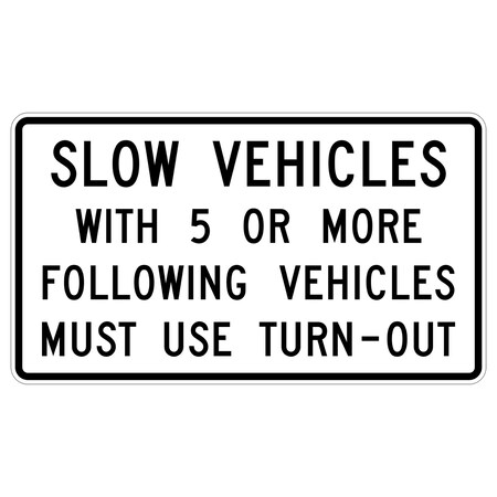 Sign Solutions Usa Traffic Sign, 42 in Width, Aluminum Sign, Horizontal Rectangle DUS10HWT4224R4-12