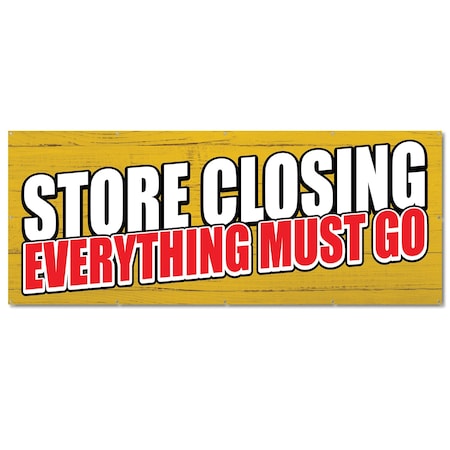 Signmission Store Closing, 48 Inch, Banner B-120-30424