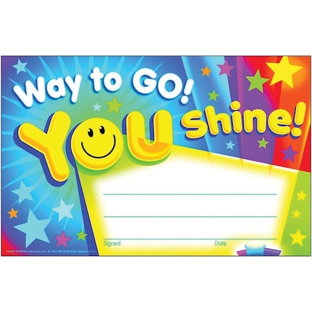 Trend Enterprises Way to Go You Shine Recognition Awards, 30 Per Pack, PK6 T81047