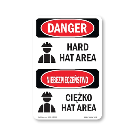 Signmission OSHA Danger Sign, Hard Hat Area Bilingual, 24in X 18in Rigid Plastic, OS-DS-P-1824-VP-1292 OS-DS-P-1824-VP-1292