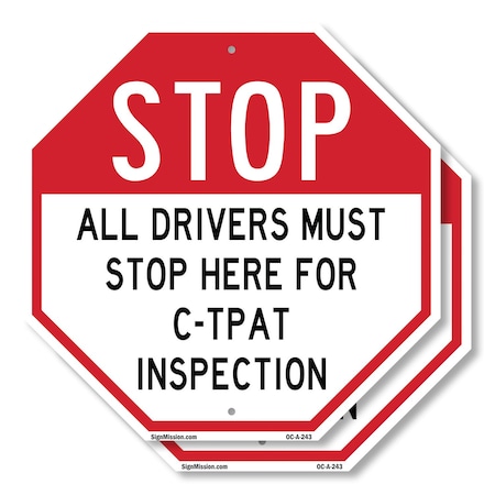 Signmission Stop All Drivers Must Stop Here For, 10 inch X 10 inch, Aluminum Metal Signs, 2PK OC-A-2PACK-10-243