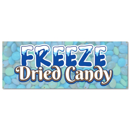 Signmission Freeze Dried Candy, 36 Inch, Banner B-96-30378