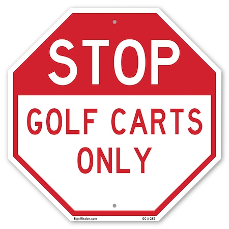 Signmission Stop Golf Carts Only, 10 Inch X 10 Inch, Plastic Sign OC-P-10-287