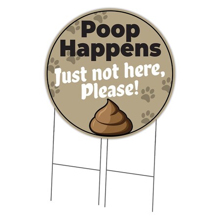 Signmission Corrugated Plastic Sign With Stakes 36in Circular-Poop Happens C-36-CIR-WS-Poop happens Just Not